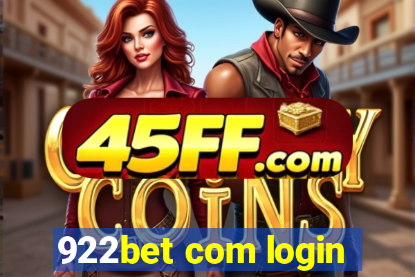 922bet com login